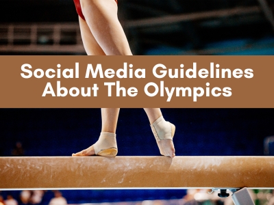 Social Media Guidelines About The Olympics
