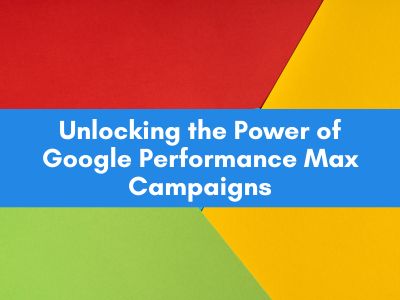 Unlock growth with Google Performance Max